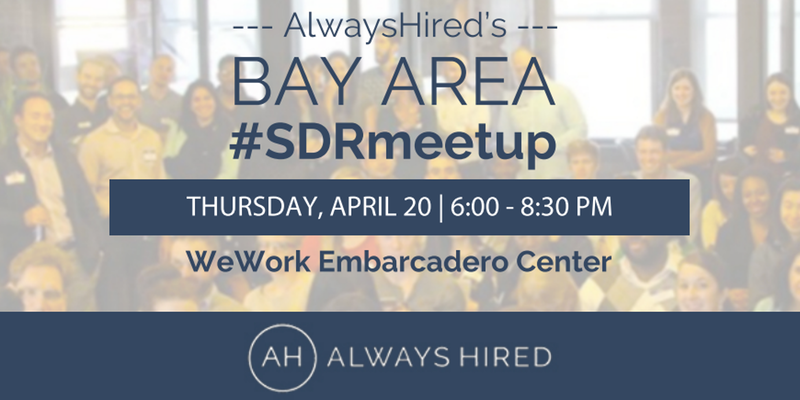 *Past Events* Bay Area SDR Meetup @ WeWork Embarcadero