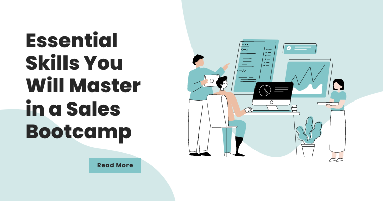 Essential Skills You Will Master in a Sales Bootcamp