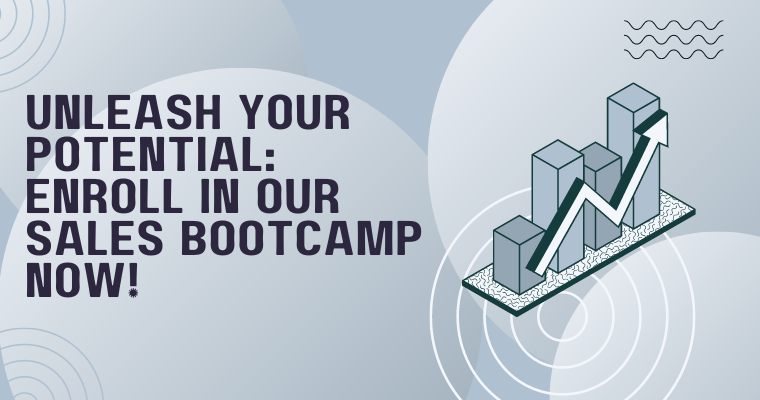 Unleash Your Potential: Enroll in Our Sales Bootcamp Now!